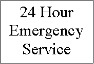 Text Box: 24 Hour EmergencyService